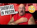 Showers in Prison...