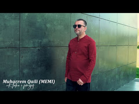 Muharrem Qaili (Memi) - Haku i Femijes