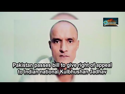 Pakistan passes bill to give right of appeal to Indian national Kulbhushan Jadhav