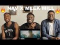 NAV - Tap ft. Meek Mill Reaction