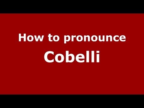 How to pronounce Cobelli