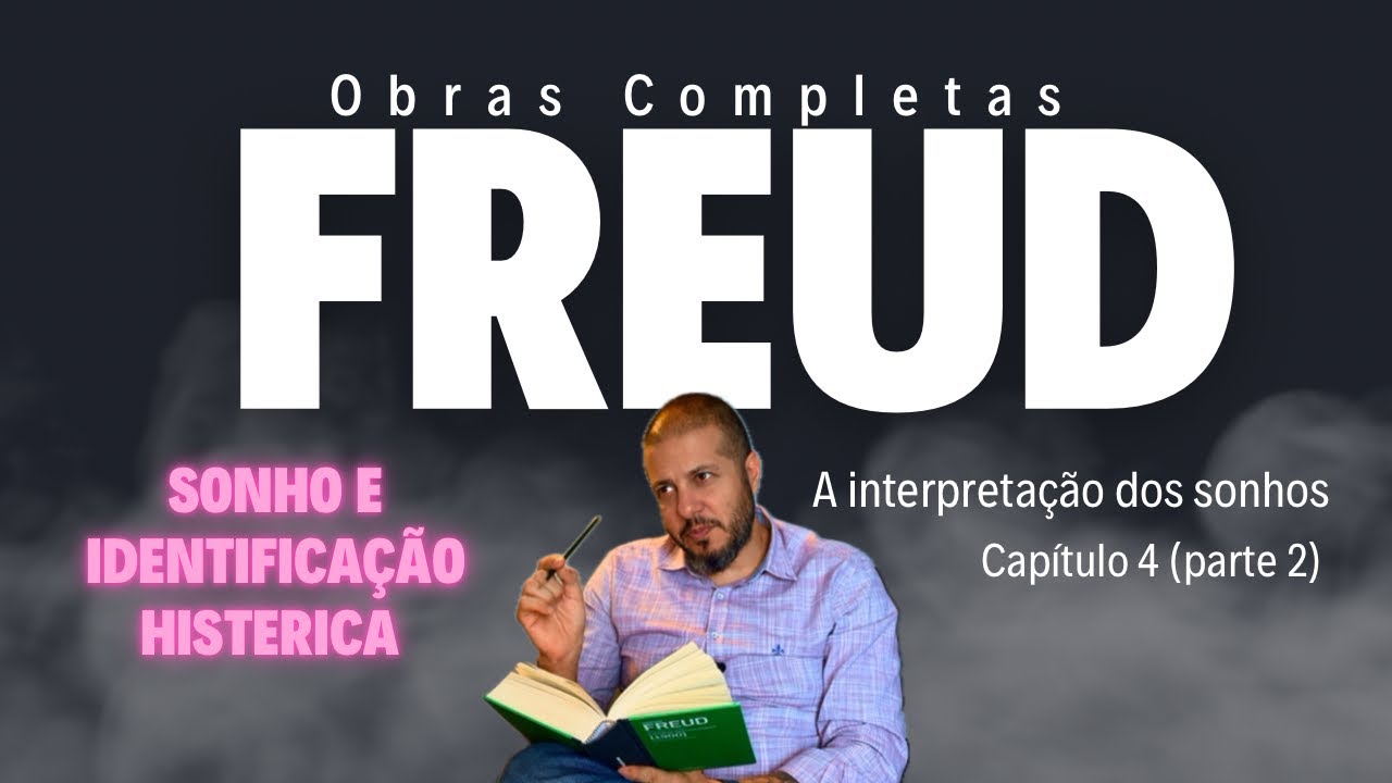 Sonhos de não realização de desejo e a identificação histérica