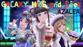 【スクスタMV 歌詞付き】GALAXY HidE and Seek AZALEA