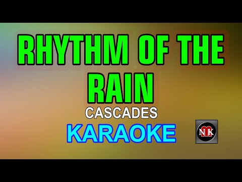 RHYTHM OF THE RAIN [ KARAOKE ] - CASCADES@nuansamusikkaraoke