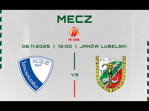 Janowianka Janów Lubelski - Hetman Zamość 08.11.2025