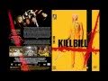 Kill Bill Vol. 1 OST - Bang Bang (My Baby Shot Me ...