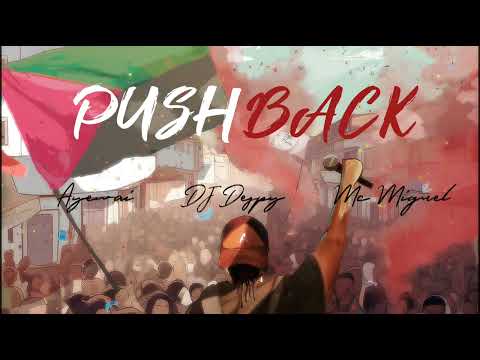 AYEWAI, Mc Miguel & Dj Despy - Push Back (Official Audio)