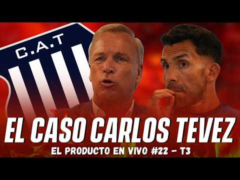 🔥 ¿HAY TEVEZ PARA RATO? - EL PRODUCTO #22 / T3