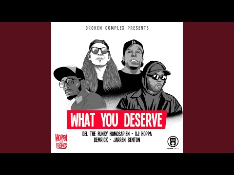 What You Deserve (feat. Demrick)