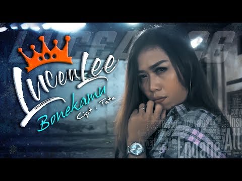 LUCEA LEE - BONEKAMU [ OFFICIAL ]