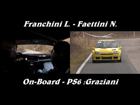 RALLY BENACUS 2022 | FRANCHINI L. - FAETTINI N. | RENAULT CLIO KIT | ON-BOARD PS.6 GRAZIANI