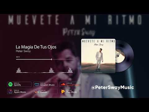 Peter Sway - La Magia De Tus Ojos