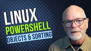 05: PowerShell Collections on Linux: Variables, Sorting and Select-Object