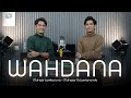 WAHDANA By Muhajir Lamkaruna Muhajar Octaviananda