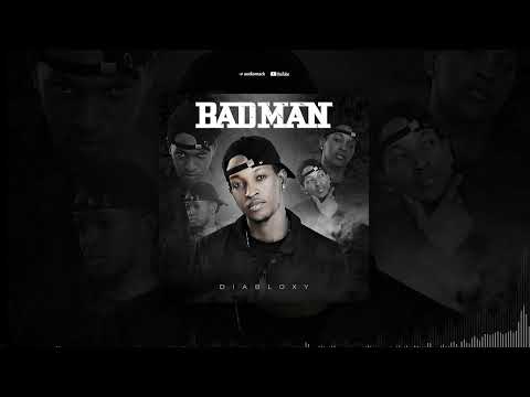 Diabloxy - Bad Man (Officiel 2023)
