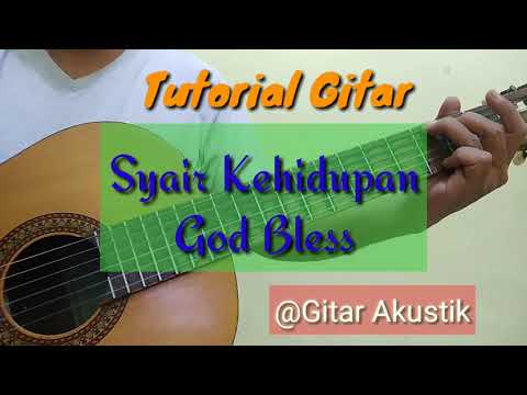 Tutorial Gitar Syair Kehidupan - God Bless (cover by Gitar Akustik)