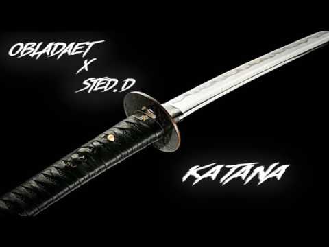 OBLADAET - KATANA (feat. STED.D)
