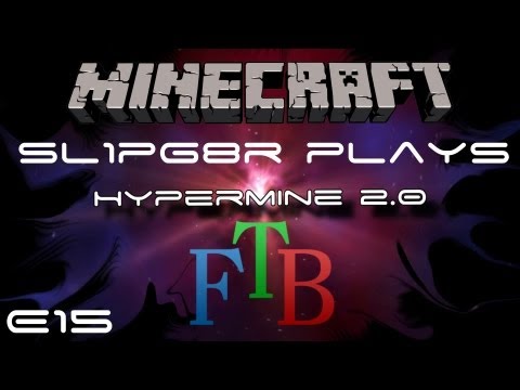 Hypermine 2.0 - FTB - Ep 15 - Gregtech Upgrades ( Feed The Beast )