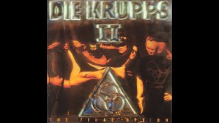 Die Krupps ‎– II   The Final Option 1993