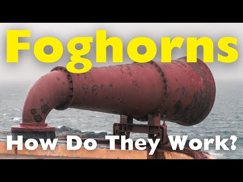 How Do Foghorns Work? The Science Behind Their Loud, Distinct Sound
