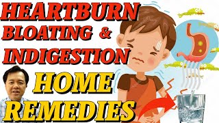 Heartburn, Bloating, Indigestion: Home Remedy - By Doc Willie Ong