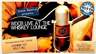 Live at the Whiskey Lounge – Zvonimir Tot & Kelly Sill