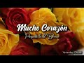 Mucho Corazón - Paquita la del Barrio