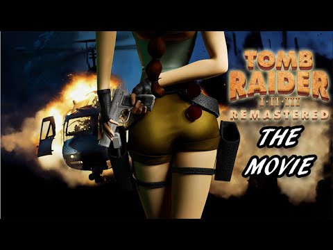Tomb Raider I - III REMASTERED feat. Lara Croft - THE MOVIE (GR SUBS)
