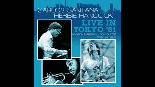 Santana &amp; Herbie Hancock Song For My Brother 1981