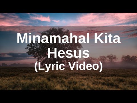 Madelyn Pascua -  Minamahal Kita Hesus (Lyric Video)