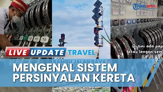Sistem Persinyalan Kereta Api Indonesia, Prasarana yang Mengatur Lalu Lintas Perjalanan Kereta Api