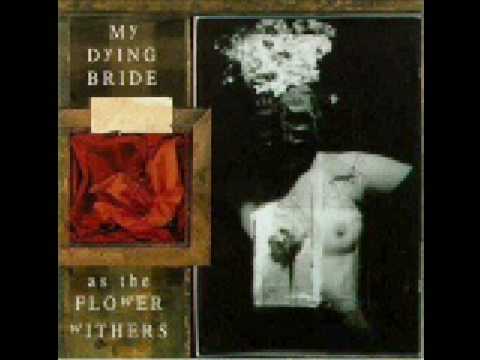 Sear Me - My Dying Bride