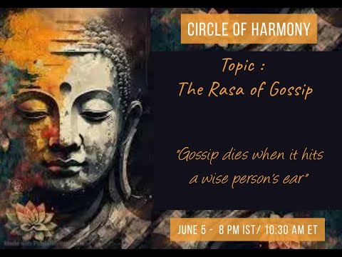 The Rasa of Gossip (June 5, 2024)