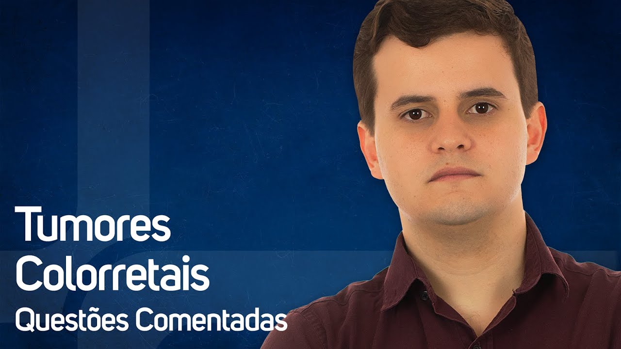 Tumores Colorretais | Revisando com Questões