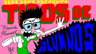 Tipos de Alumnos- Jere Gonz