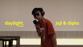joji &amp; diplo - daylight (cover)