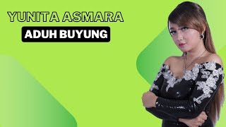 Download lagu Yunita Asmara - Aduh Buyung | Lyric Video mp3 Download lagu Yunita Asmara - Aduh Buyung | Lyric Video mp3