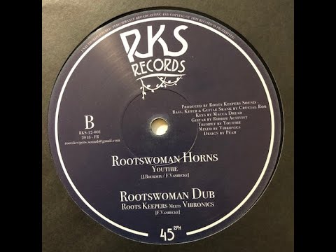 RKS RECORDS - RKS12 001 - Youthie - Rootswoman Horns + Rootswoman Dub (12inch)