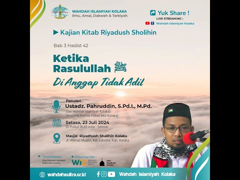 Kajian Kitab RIYADUSH SHOLIHIN BAB 3  - Hadist Ke 42  || Ust. Pahruddin, S.Pd.I., M.Pd.