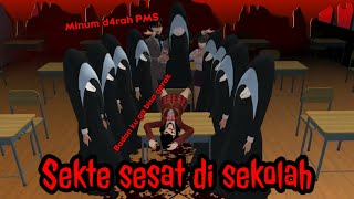 SEKTE SESAT DI SEKOLAH | DRAMA HOROR SAKURA