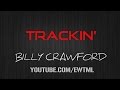 TRACKIN' - LYRICS - BILLY CRAWFORD 
