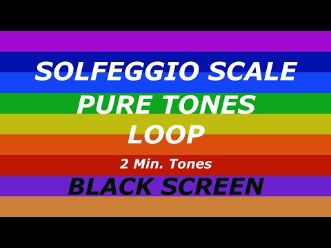 All 9 Solfeggio Frequencies - Scale Loop - 2 Min. Pure Tones - Black Screen