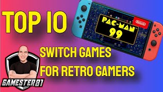 Top 10 Switch Games for Retro Gamers - Gamester81