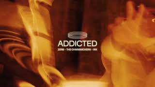 Zerb & The Chainsmokers - Addicted (feat. INK) [Official Audio]
