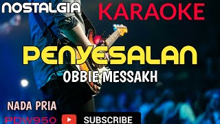 Download lagu OBBIE MESSAKH || PENYESALAN [JAWABAN HATI YANG LUKA] KARAOKE COVER YAMAHA PSR mp3