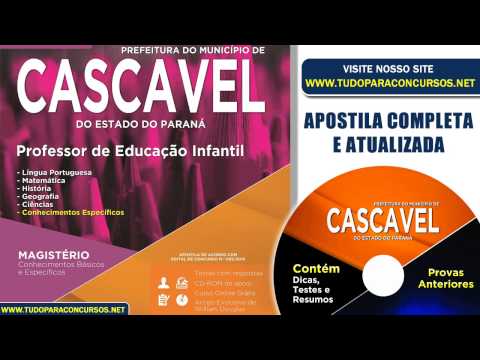 Apostila Cascavel-PR 2015 - Professor Educacao Infantil - Nivel Superior (Impressa)