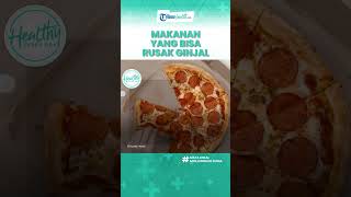 Menu Makanan yang Dapat Merusak Organ Ginjal, dari Makanan Tinggi Garam & Daging