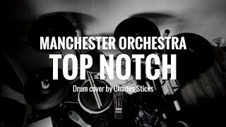 MANCHESTER ORCHESTRA - TOP NOTCH