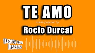 Rocio Durcal - Te Amo (Versión Karaoke)