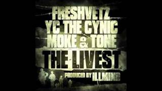 Fresh Vetz, YC The Cynic, Moke & Tone - The Livest (prod. by Illmind)
